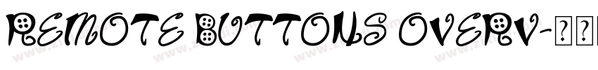 REMOTE BUTTONS OVERV字体转换
